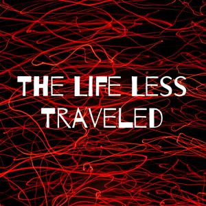 The Life Less Traveled