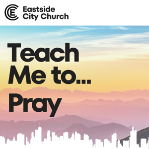 Teach Me To... Pray