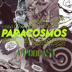 Paracosmos: A Comic Book Podcast