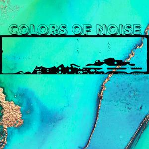 Colors of Noise