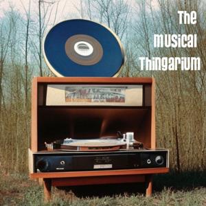 The Musical Thingarium