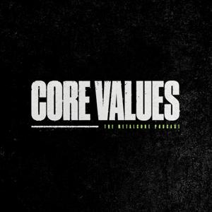 Core Values - The Metalcore Podcast