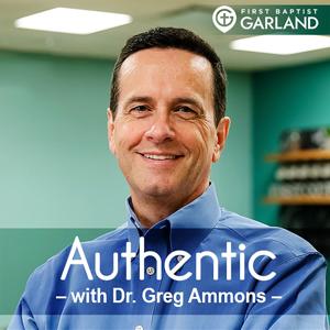 Authentic-with Dr. Greg Ammons