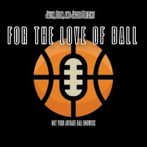 For the Love of Ball