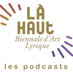 Là-haut, les podcasts