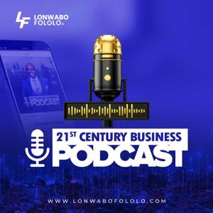 21st Century Business Podcast