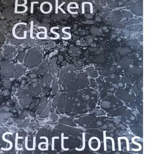 Poems by Stuart Brkn Johns