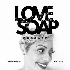 LoveSoap Podcast