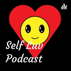 Self Luv Podcast