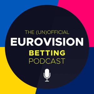 The Unofficial Eurovision Betting Podcast