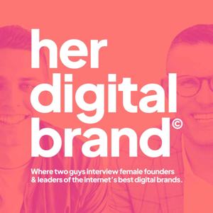 Her Digital Brand©