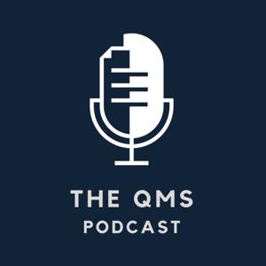 The QMS Podcast