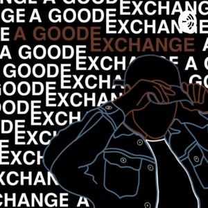 A Goode Exchange Podcast
