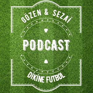 Dikine Futbol Podcast - Futbol hakkında dikine yorumlar