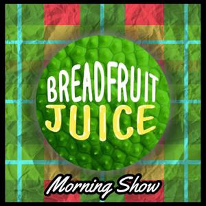 Breadfruit Juice Morning Show