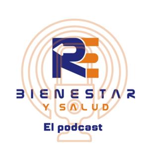 RE: Bienestar y Salud podcast