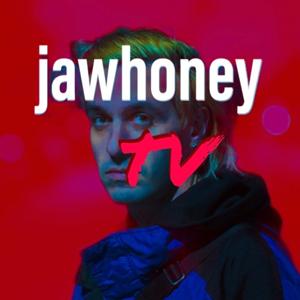 jawhoney TV