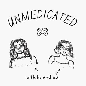 Unmedicated with liv and isa