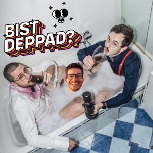 Bist Deppad?