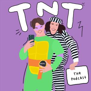 TNT: Podcast Edition