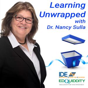 Learning Unwrapped with Dr. Nancy Sulla