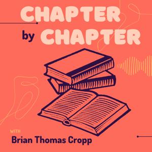 Chapter by Chapter with Brian Thomas Cropp