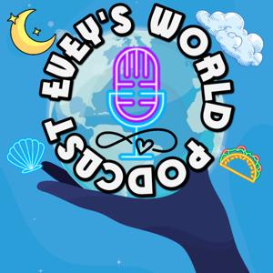 Evey’s World