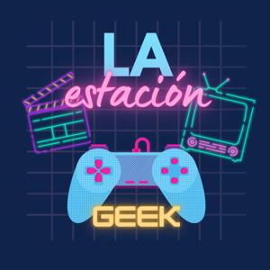 La Estación Geek