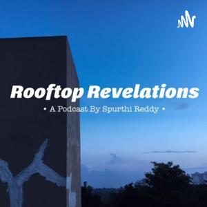Rooftop Revelations: By Spurthi Reddy