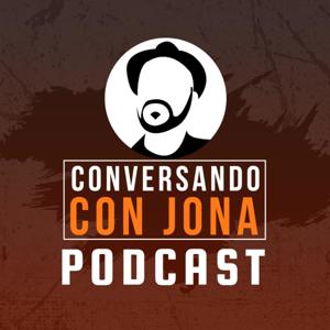 Conversando con Jona Podcast