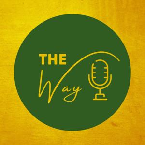 The Way Podcast - with Pastor Jones