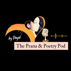 The Prana and Poetry Pod