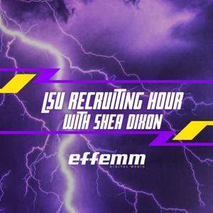 LSU Recruiting Hour With Shea Dixon