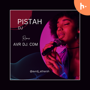 Pistah dj AVR DJ. COM