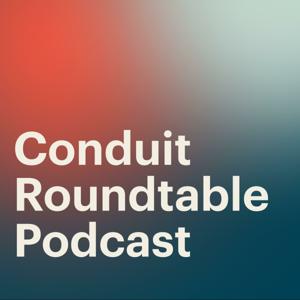 Conduit Roundtable