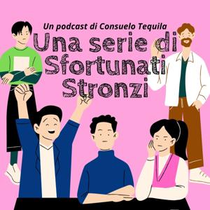 Una serie di sfortunati stronzi
