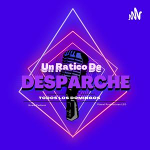 Un Ratico De Desparche🔥🎤