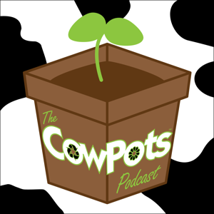 The CowPots Podcast