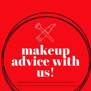 makeup advice with us!