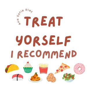 Treat yourself, i recommend
