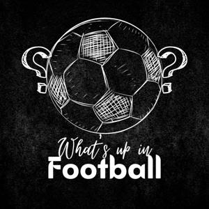 What's up in football