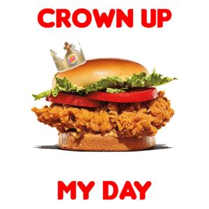 Crown Up My Day
