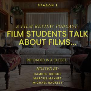 Film Students Talk Film