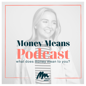 Money Means Podcast