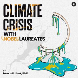 Climate Crisis with Nobel Laureates
