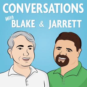 Conversations with Blake and Jarrett