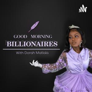Good Morning Billionaires