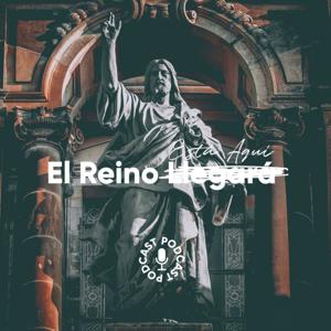El Reino Está Aquí
