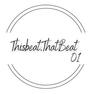 Thisbeat,Thatbeat 01