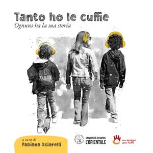 Tanto ho le cuffie - Ognuno ha la sua storia